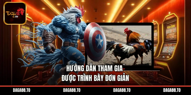 Hướng dẫn tham gia được trình bày đơn giản