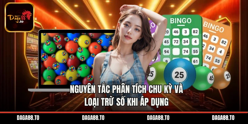 Nguyên tắc phân tích chu kỳ và loại trừ số khi áp dụng