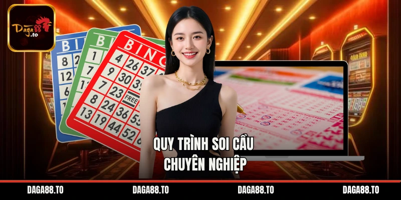 Quy trình soi cầu chuyên nghiệp